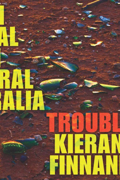 Trouble: On Trial in Central Australia