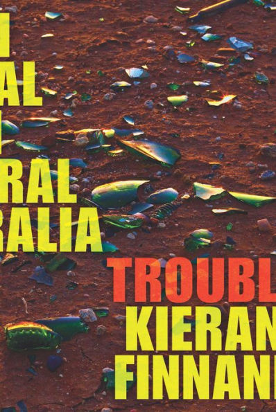 Trouble: On Trial in Central Australia