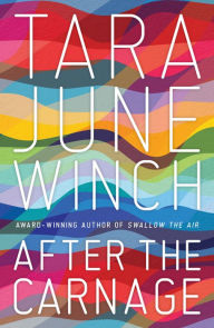 Title: After the Carnage, Author: Tara June Winch