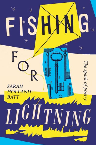 Fishing for Lightning: The Spark of Poetry