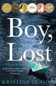 Title: Boy, Lost: A family memoir (10th anniversary edition), Author: Kristina Olsson