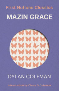 Title: Mazin Grace, Author: Dylan Coleman