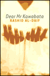 Title: Dear Mr. Kawabata, Author: Rashid al-Daif