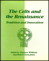 Title: The Celts and the Renaissance, Author: R. O. Jones