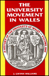 Title: University Movement in Wales, Author: J. Gwynn Williams