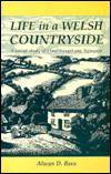 Title: Life in a Welsh Countryside: A social study of Llanfihangel yng Ngwynfa, Author: Alwyn D. Rees