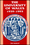 Title: History of the University of Wales, 1939-1993, Author: Prys Morgan