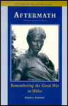Title: Aftermath: Remembering the Great War in Wales, Author: Angela Gaffney