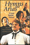 Title: Hymns and Arias: Great Welsh Voices, Author: Trevor Herbert