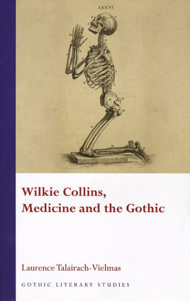 Wilkie Collins, Medicine and the Gothic