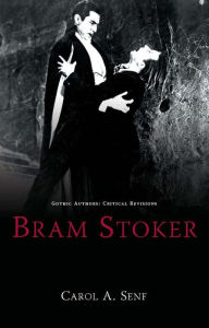 Title: Bram Stoker, Author: Carol A. Senf