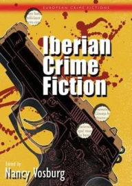 Title: Iberian Crime Fiction, Author: Nancy Vosburg