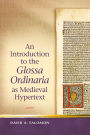 An Introduction to the Glossa Ordinaria as Medieval Hypertext