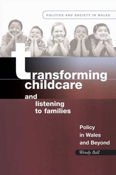 Transforming Childcare and Listening to Families: Policy in Wales and Beyond