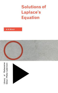 Title: Solutions of Laplace's Equation, Author: D. R. Bland