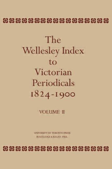 The Wellesley Index to Victorian Periodicals 1824-1900