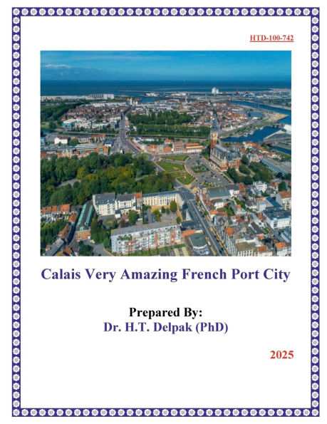 Calais Very Amazing French Port City