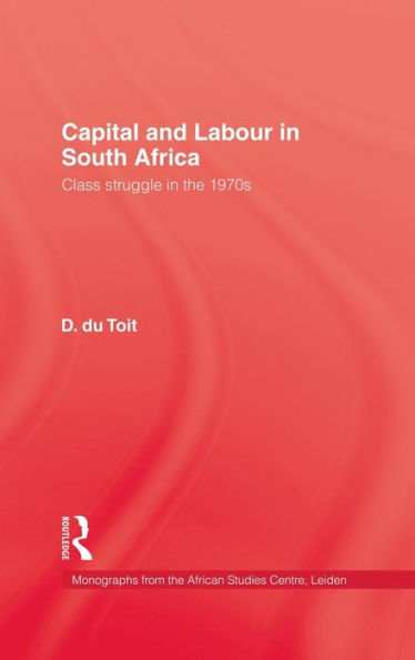 Capital & Labour In South Africa / Edition 1