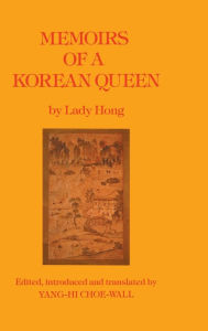 Title: Memoirs Of A Korean Queen / Edition 1, Author: Lady Hong