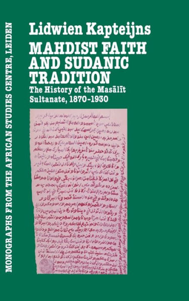 Mahdish Faith and Sudanic Tradition / Edition 1