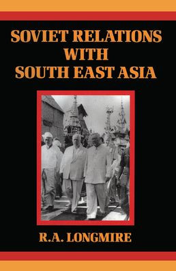 Soviet Relations With South East / Edition 1