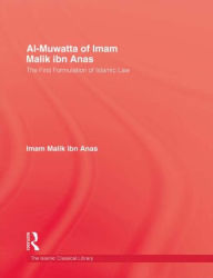 Title: Al-Muwatta Of Iman Malik Ibn Ana / Edition 1, Author: Anas