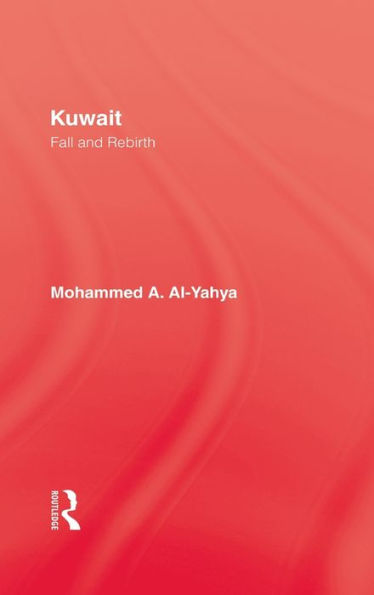 Kuwait - Fall & Rebirth / Edition 1