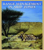 Range Management In Arid Zones / Edition 1