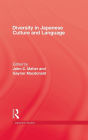 Diversity in Japanese Culture and Language / Edition 1