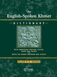 Title: English-Spoken Khmer Dictionary / Edition 1, Author: Keesee