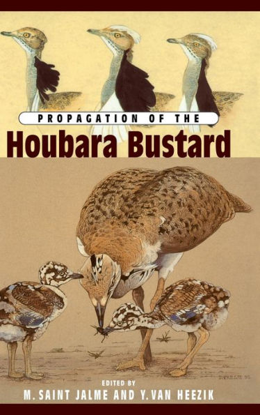 Propagation Of The Houbara Bustard / Edition 1