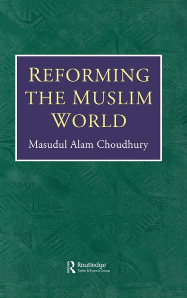 Reforming The Muslim World / Edition 1