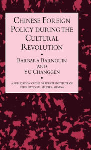 Title: Chinese Foreign Policy / Edition 1, Author: Barbara Barnouin