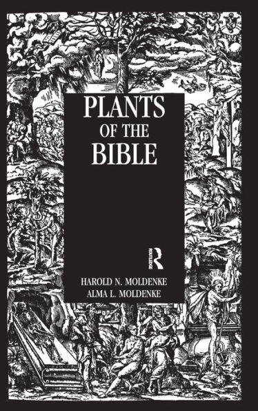 Plants Of The Bible / Edition 1