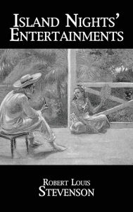 Title: Island Nights' Entertainments / Edition 1, Author: Stevenson