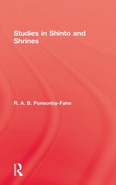 Studies In Shinto & Shrines / Edition 1