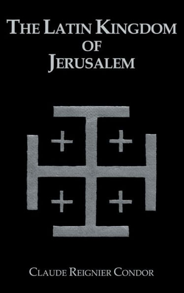 Latin Kingdom Of Jerusalem / Edition 1
