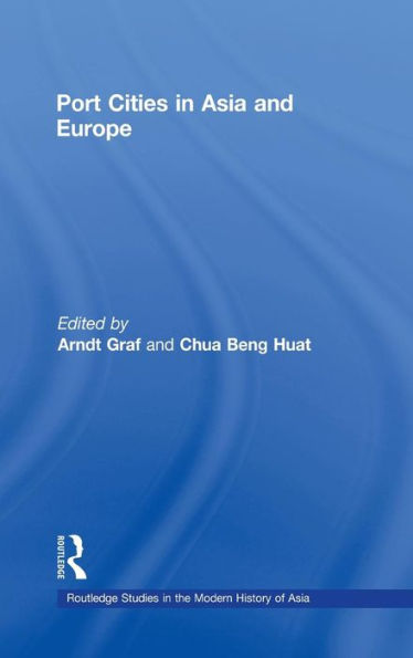 Port Cities in Asia and Europe / Edition 1