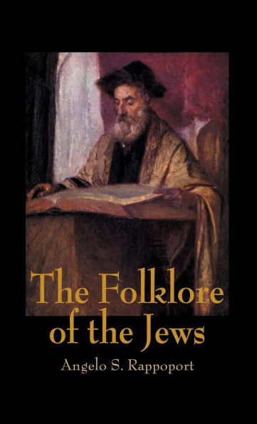 The Folklore Of The Jews / Edition 1