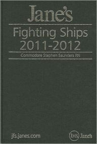 Title: Jane's Fighting Ships 2011-2012, Author: Stephen Saunders