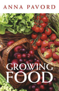 Title: Growing Food, Author: Anna Pavord