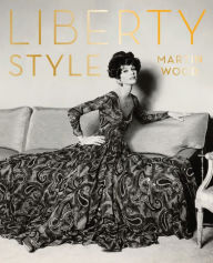 Title: Liberty Style, Author: Martin Wood