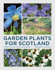 Title: Garden Plants for Scotland, Author: Kenneth Cox