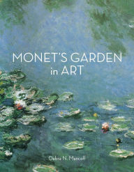 Title: Monet's Garden in Art, Author: Debra N. Mancoff