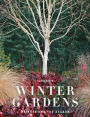 Winter Gardens: Reinventing the Season