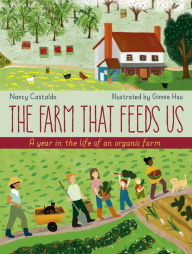 Title: The Farm That Feeds Us: A year in the life of an organic farm, Author: Nancy Castaldo
