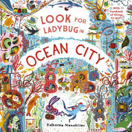 Title: Look for Ladybug in Ocean City, Author: Katherina Manolessou