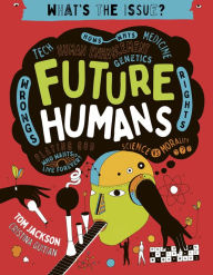 Title: Future Humans, Author: Tom Jackson