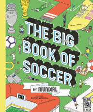 Ebooks english literature free download The Big Book of Soccer by MUNDIAL 