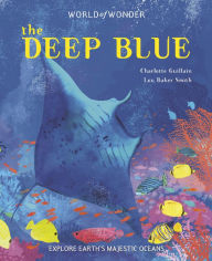 Title: The Deep Blue, Author: Charlotte Guillain